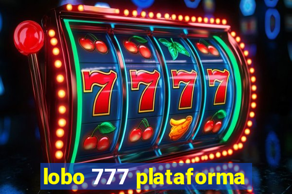 lobo 777 plataforma